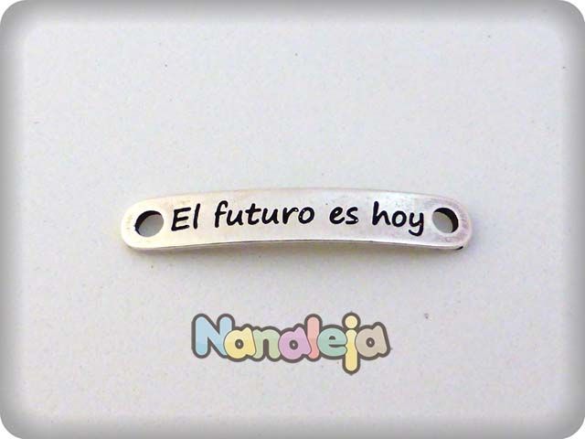 Placa frases positivas el futuro es hoy zamak