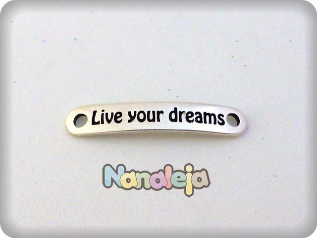 Placa frases positivas live your dreams zamak